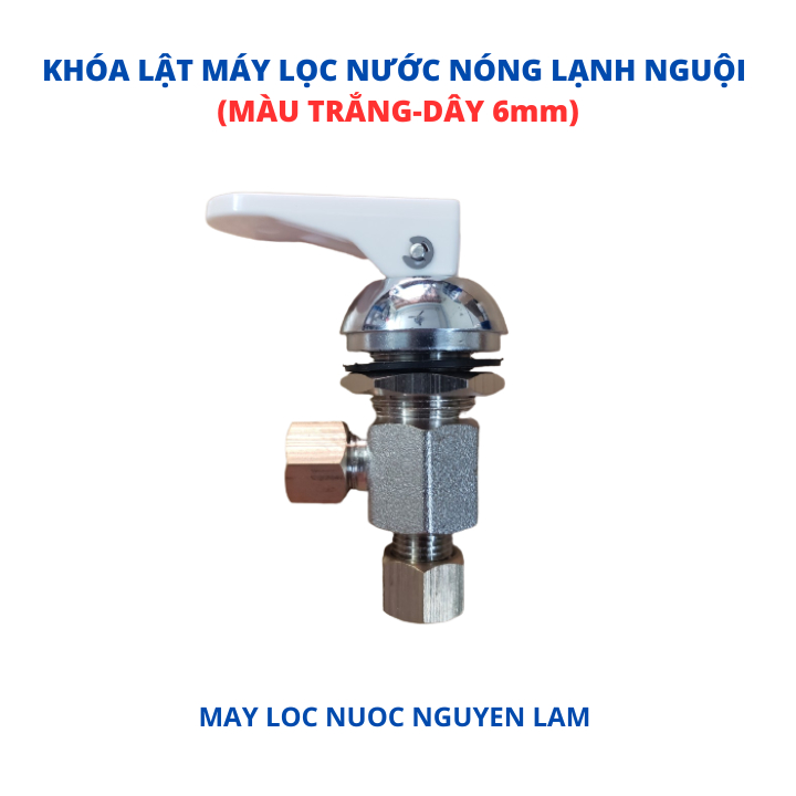 Van Khóa Vòi Nước Nóng Lạnh-Kết Nối Dây 6mm