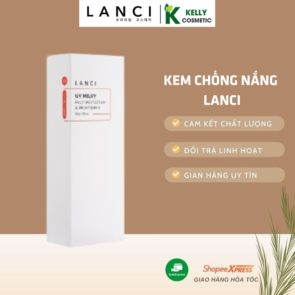 Kem chống nắng Hàn Quốc Lanci UV Milky Multi Protection & Brightening giúp dưỡng ẩm làm diu và sáng da bảo vệ da an toàn