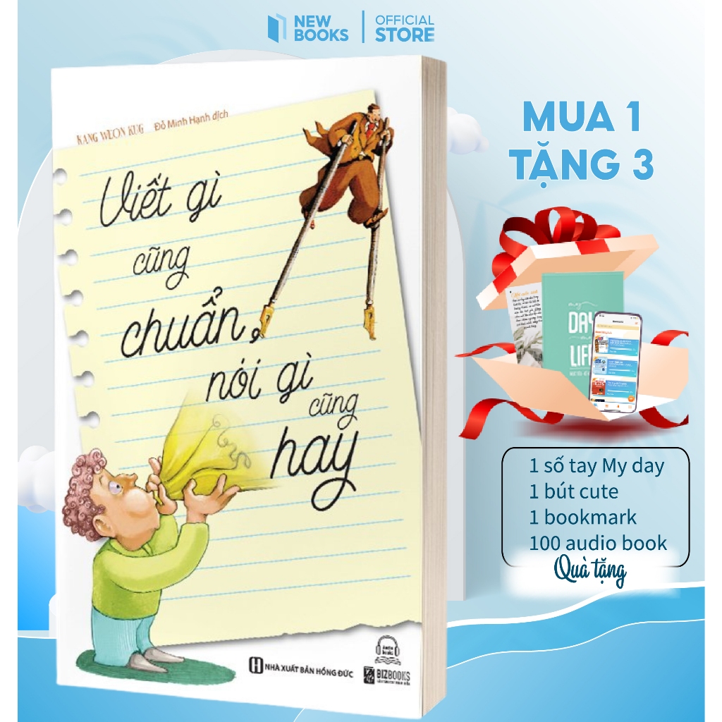 Sách Viết Gì Cũng Chuẩn, Nói Gì Cũng Hay Bảy Sức Mạnh Cơ Bản Của Nói Và Viết Newbooks