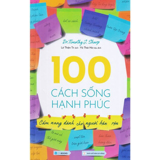 Sách zenbooks - 100 cách sống hạnh phúc - cẩm nang dành cho người bận rộn
