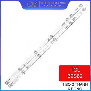 Thanh led tivi tcl 32s62 - bộ 2 thanh 6 led 6v cho tivi tcl 32 inch và các dòng tương tự