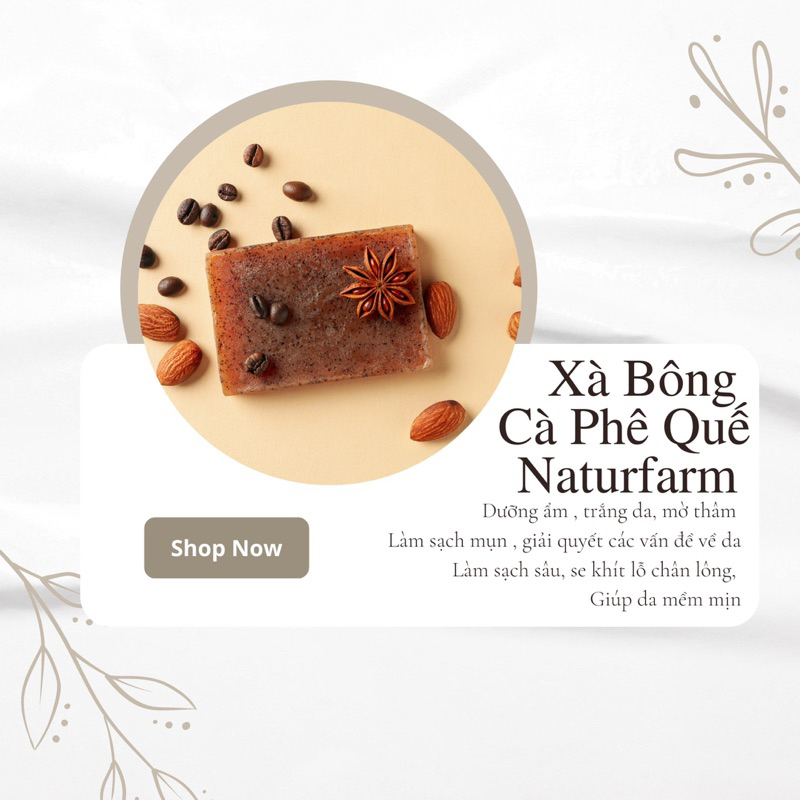 Xà bông cà phê quế naturfarm giúp sạch mụn, sáng da, mờ thâm