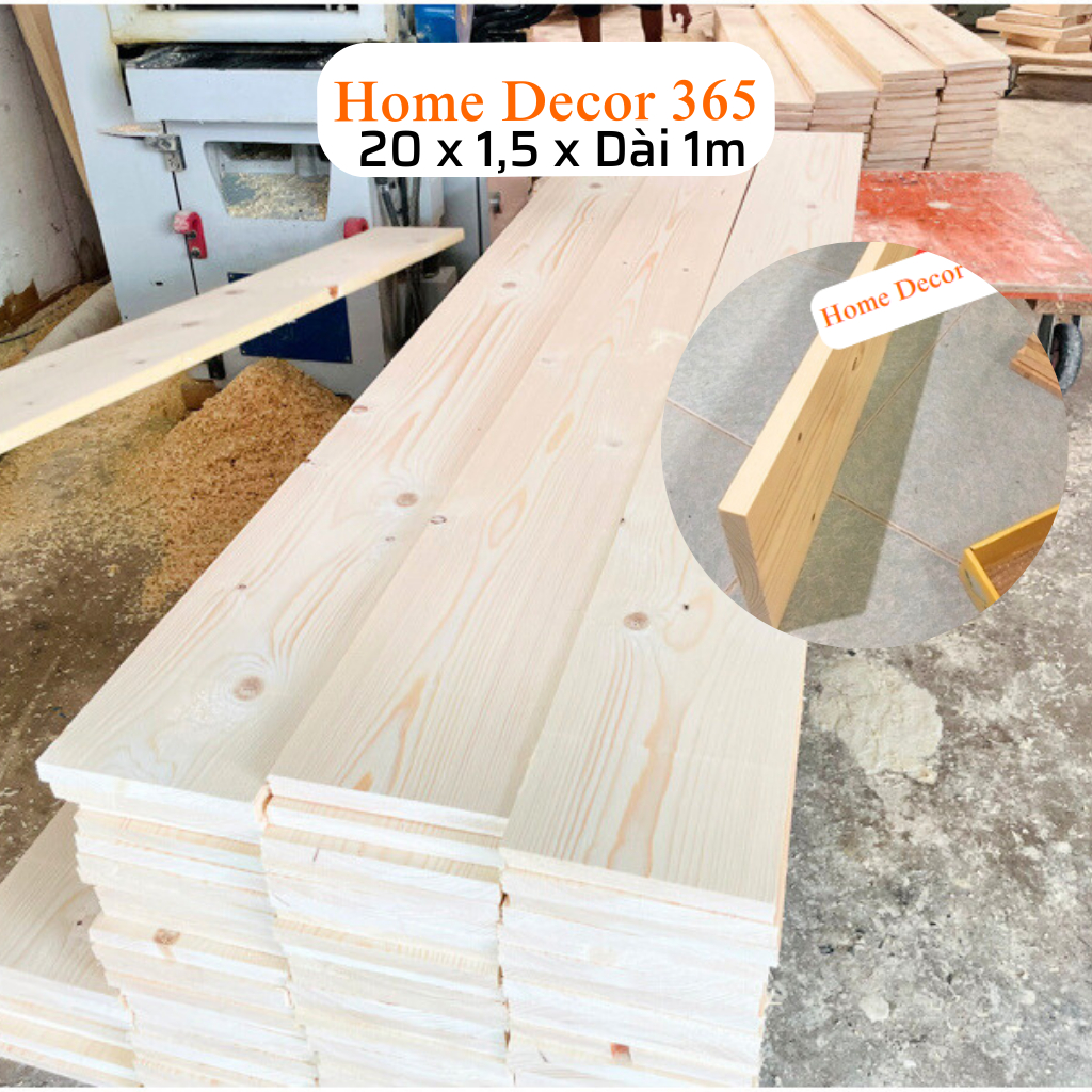 Gỗ Thông Tấm Mặt Rộng 20cm x Dày 1,5cm x Dài 1m, Tấm Thanh Gỗ Thông Bào Sẵn Giá Rẻ Thích Hợp Đóng Đồ