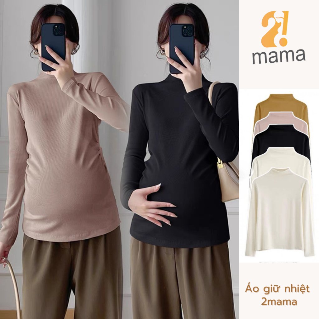 Áo Bầu Giữ Nhiệt 2mama Chất Gân tăm Siêu Ấm , Co Dãn , Mềm Mại ,Form Dễ Mặc Thoải Mái Suốt Thai Kì Freesize 40-75kg