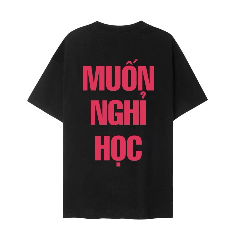 Áo thun tay lỡ Muốn Nghỉ Học dáng rộng White/ Black tee nam nữ form rộng GTM