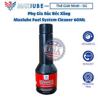 Phụ Gia Súc Béc Xăng Tẩy Muội Than Carbon Maxlube Fuel System Cleaner 60ML - Made in USA