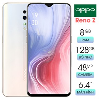 Điện thoại Oppo Reno Z RAM 8GB, bộ nhớ 128GB hoặc 256GB Màn hình Full HD+