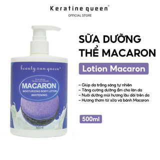 Sữa Dưỡng Thể 500ml Hương Sữa Thơm Ngọt Ngào Làm Trắng, Dưỡng Ẩm và Làm Da Mềm Mịn | Lotion MACARON Keratine Queen