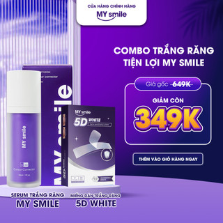 Combo Serum trắng răng MY Smile Chai 30ml + hộp miếng dán trắng răng 5D White 7 Miếng /Hộp