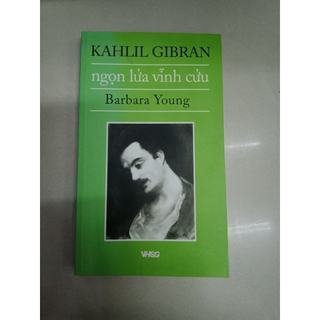 Sách Ngọn Lửa Vĩnh Cửu - Kahlil Gibran