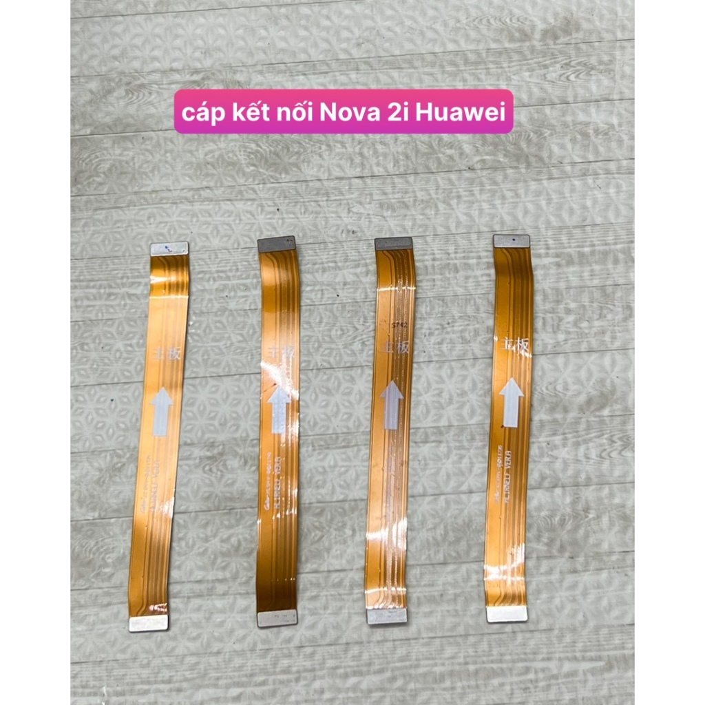 Cáp kết nối bo sạc lên main Nova 2i Huawei