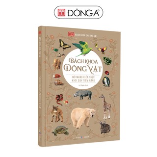 Sách - bách khoa cho trẻ em - bách khoa động vật - bìa cứng - đông a