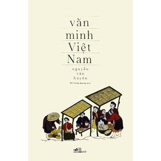 Sách - văn minh việt nam - tác giả nguyễn văn huyên