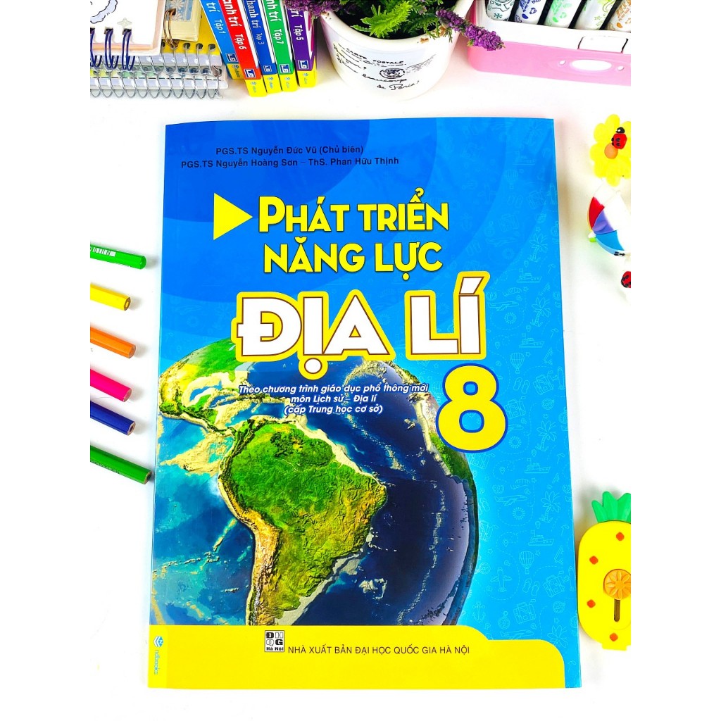 Sách - Phát Triển Năng Lực Địa Lí Lớp 8  - ndbooks