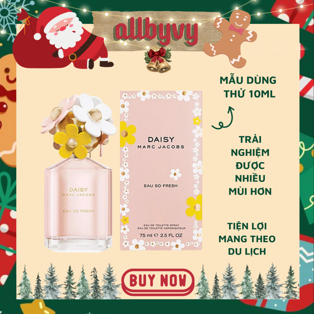 allbyvy | Mẫu thử nước hoa 10ml Daisy Marc Jacobs Eau So Fresh