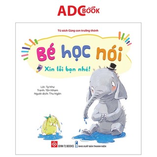 Sách- bé học nói - xin lỗi bạn nhé!