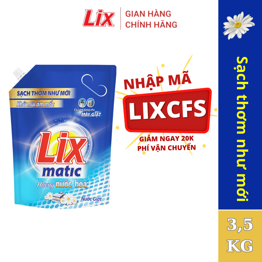 Nước giặt Lix Matic hương nước hoa túi 3.5kg giặt tẩy mọi vết bẩn cứng đầu máy giặt cửa trước NGM42 - Lixco Việt Nam