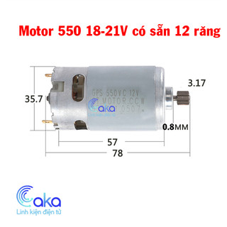 Động cơ 550 18v 21v 12 răng cho máy khoan pin cầm tay