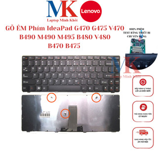 Bàn Phím Lenovo B470 B475 G470 G475 V470 B490 M490 M495 B480 V480 ZIN(GỖ ÊM) LAPTOPMINHKHOI