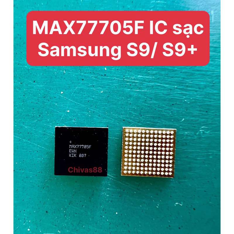 MAX77705F IC sạc SS S9, S9+, v…vv