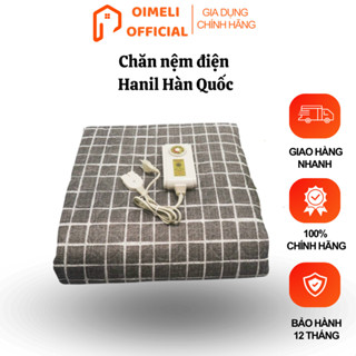 Chăn nệm điện Hanil Hàn Quốc chính hãng, làm ấm nhanh, giữ nhiệt lâu, tiết kiệm điện và an toàn