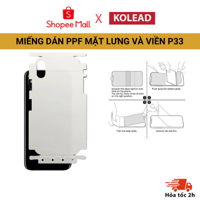 [MIẾNG DÁN PPF] Full HD mặt lưng và viền trong suốt chống trầy xước KOLEAD P33, bảo vệ cho 11 12 13 14 15 16 promax pro