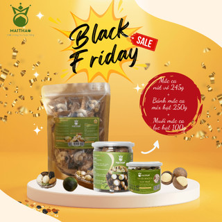 Macca nứt vỏ hộp 245g + bánh macca mix hạt túi 250g + muối macca lục hạt hộp 100g mai thao