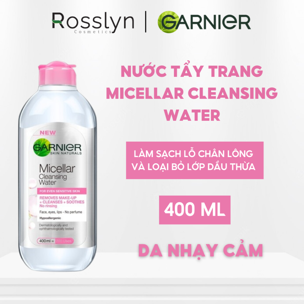 Nước Tẩy Trang Garnier Micellar Cleansing Water 400ml Roslyn