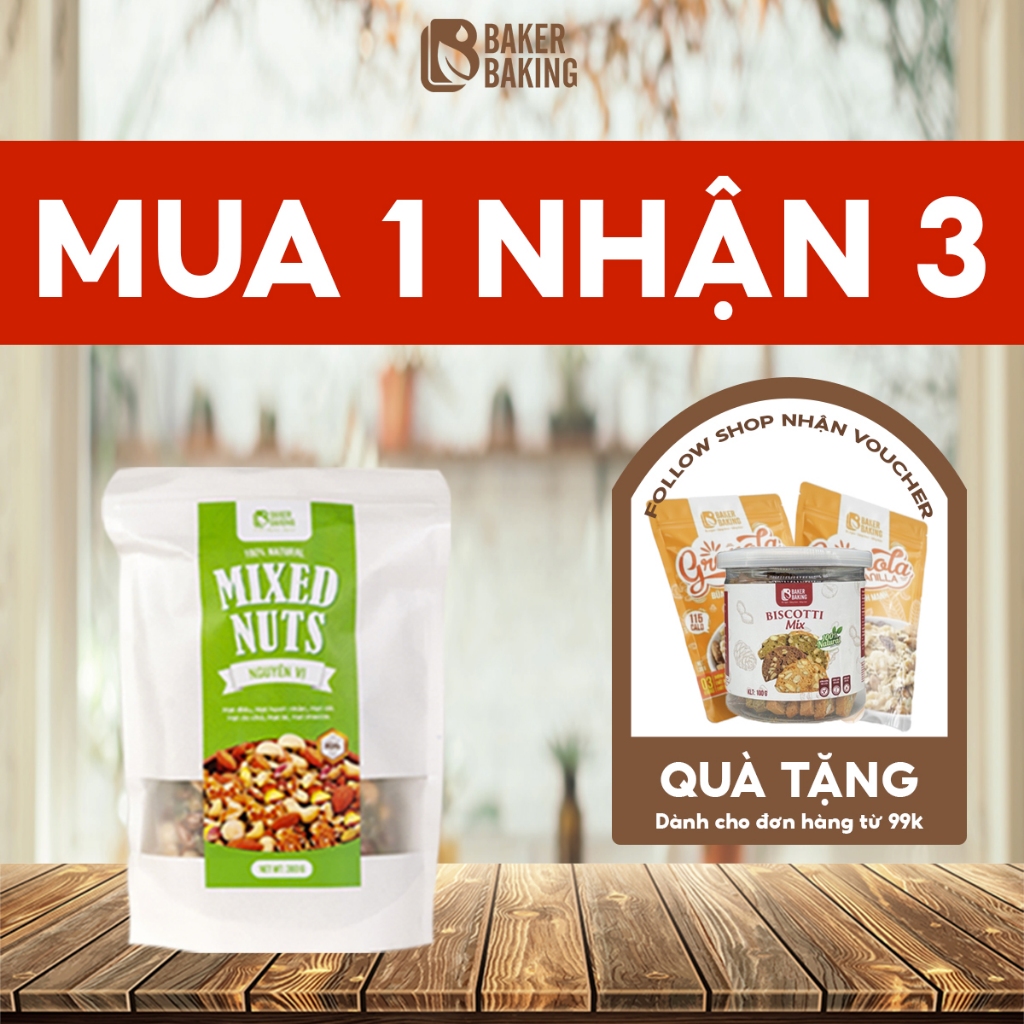 Hạt dinh dưỡng mix 6 loại hạt, Mixed Nuts Baker Baking không hoa quả sấy cho mẹ bầu ăn vặt, ăn kiêng, tập gym 300-500g