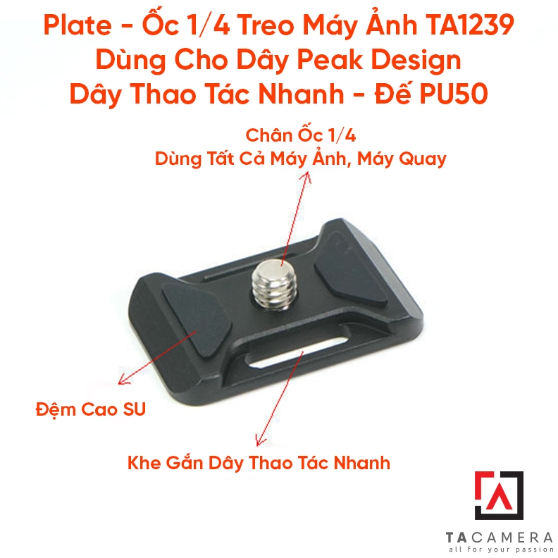 Plate - Ốc 1/4 Treo Máy Ảnh TA1239 - Dùng Cho Dây Peak Design - Dây Thao Tác Nhanh - Đế PU50