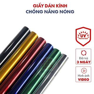 Giấy dán kính chống nắng nóng UV , phim cách nhiệt cửa sổ decan phản quang cửa kính chống nhìn trộm