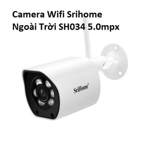 Camera Srihome SH034 5.0Mpx, Camera góc rộng siêu nét đàm thoại 2 chiều, Camera wifi trong nhà ngoài trời. BH 12 Tháng