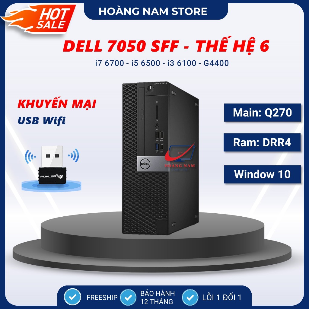 Casr máy tính để bàn Dell 7050 SFF Thế hệ 6 (Core i7 6700, i5 6400, i3 6100) | Main Q270| Ram DRR4 - BH 12 Tháng