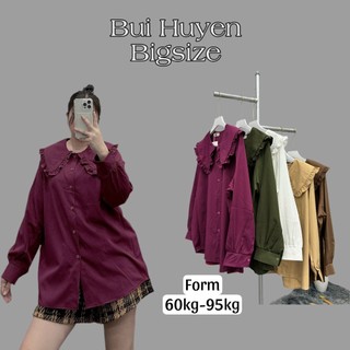 Áo sơ mi cổ bèo tay phồng bigsize 60-95kg