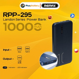 Sạc dự phòng 10000mah chính hãng Remax RPP 295 hỗ trợ sạc nhanh 10w 2 cổng ra - Phúc Phụ Kiện Bảo hành 12 tháng 1 đổi 1