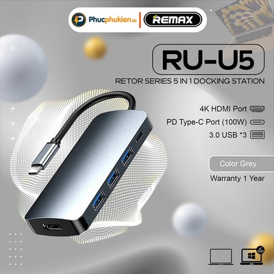 Hub Type C Chuyển Đổi 5 trong 1 REMAX RU-U5 Đa Năng 3 Cổng USB 3.0, Cổng HDMI 4K, 100W Phúc Phụ Kiện