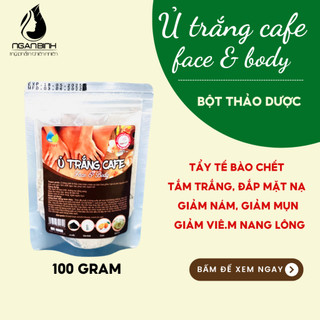 Bột Ủ trắng cà phê cafe dưỡng da trắng sáng, làm mờ vết thâm hiệu quả 100gr