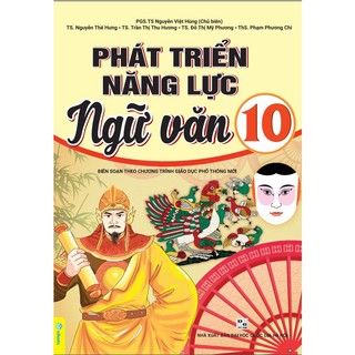 Sách - Phát Triển Năng Lực Ngữ Văn 10 - Biên Soạn Theo Chương Trình GDPT Mới - ndbooks