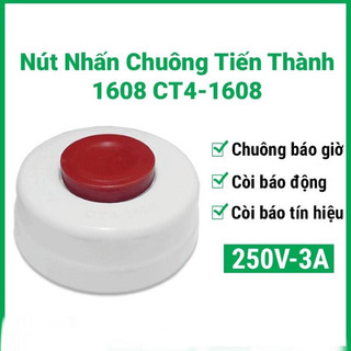 Nút chuông tròn 1608 - nút nhấn chuông tiến thành ct4-1608 3a 250v/ 1 cái