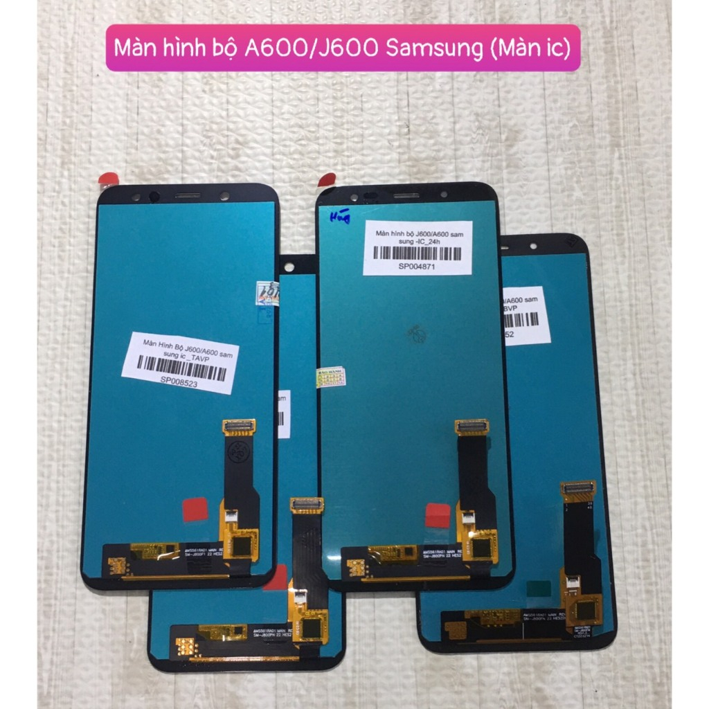 Màn hình bộ A600/J600 Samsung (Màn ic)