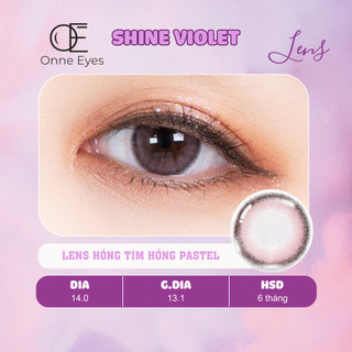 Kính áp tròng Shine Violet ONNEEYES dòng lens cận sử dụng 6 tháng màu hồng đào giãn tròng to G.dia 13.1mm
