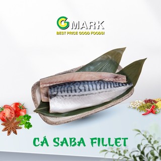 Cá Saba Fillet Nauy Fillet Nguyên Miếng & Cắt Khúc Nhập Khẩu Gmark