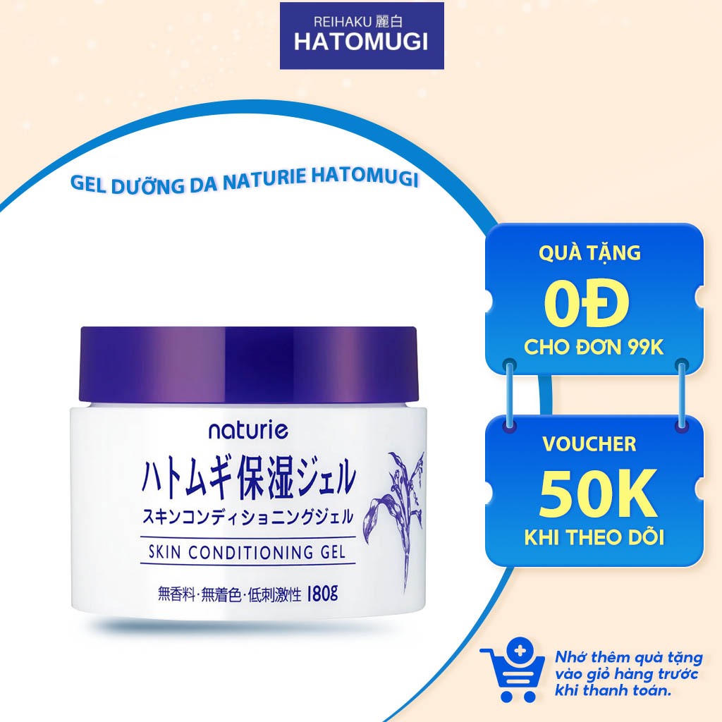 Gel Dưỡng Da Naturie Hatomugi Skin Conditioning Chiết Xuất Từ Hạt Cây Ý Dĩ 180g