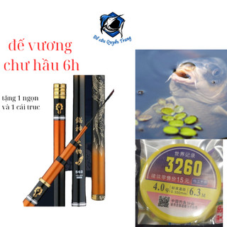 Cần câu tay đế vương chư hầu 6h,cần câu đơn đài đế vương chư hầu 6h chuyên săn hàng- đồ câu quyền trang