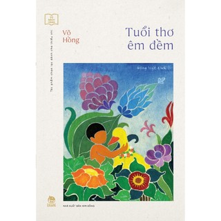 Sách - tác phẩm chọn lọc dành cho thiếu nhi: tuổi thơ êm đềm
