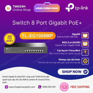 Bộ chia mạng poe 8 port gigabit tl-sg1008mp tp-link công suất cao 153w. hàng chính hãng