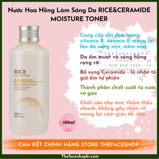 [Date 2027 ] Nước hoa hồng cấp ẩm làm sáng da gạo The Face Shop Rice Ceramide Moisturizing Toner  150ML