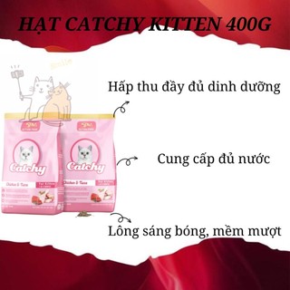 Hạt cho mèo con catchy kitten. túi 400gr. thức ăn dinh dưỡng cho mèo con