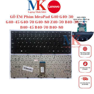 Bàn Phím Lenovo G40 G40-30 G40-45 G40-70 G40-80 Z40-70 B40-30 B40-45 B40-70 B40-80 ZIN(GỖ ÊM) LAPTOPMINHKHOI