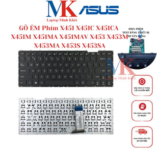 Bàn Phím Asus X451 X451C X451CA X451M X451MA X451MAV X453 X453M X453MA X453S X453SA ZIN(GÕ ÊM) LAPTOPMINHKHOI